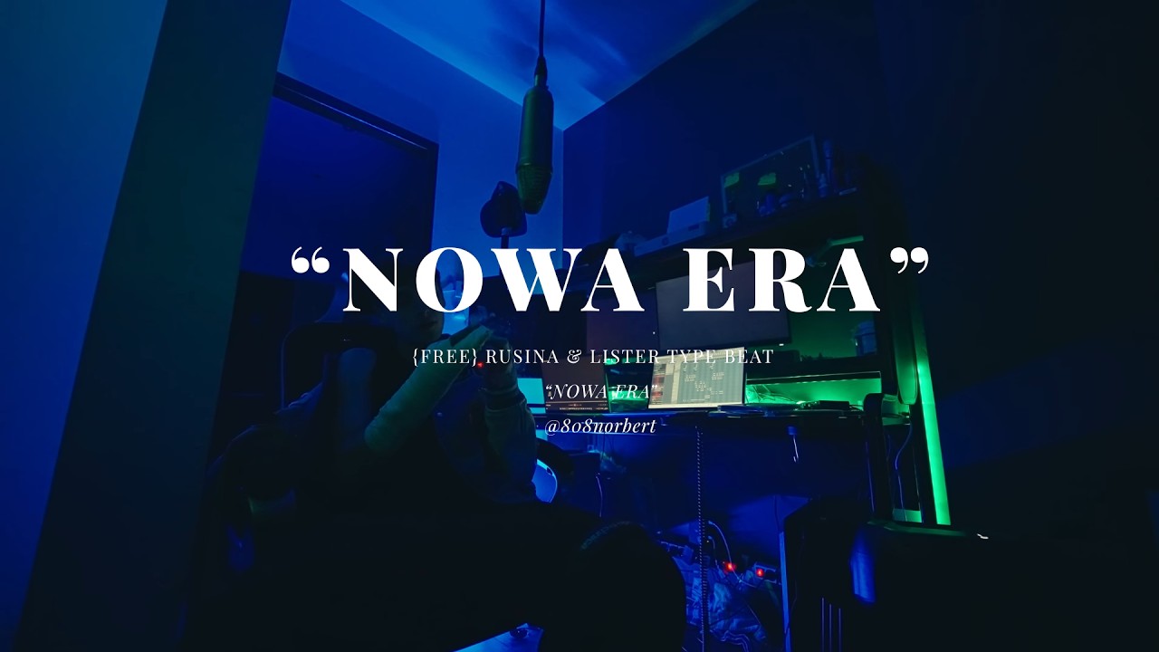 [FREE] RUSINA & LISTER TYPE BEAT ''NOWA ERA''