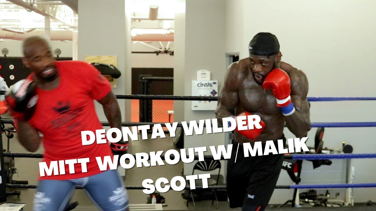 DEONTAY WILDER LANDING HARD PUNCHES MITT TRAINING W/ MALIK SCOTT 