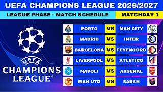 UEFA CHAMPIONS LEAGUE 2026/27 FULL MATCH SCHEDULE MATCHDAY 1