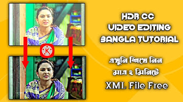 HDR CC Video Editing in KineMaster | Like Deshi Edit | Bangla Tutorial 2022