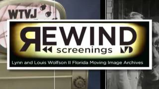 REWIND: Exploring Florida's History through Moving Images