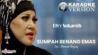 Elvy Sukaesih - Sumpah Benang Emas ( Karaoke Video)