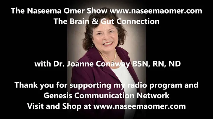 The Brain and Gut Connection with Dr. J. Conaway o...