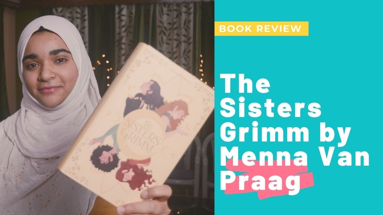 The Sisters Grimm by Menna Van Praag | Book Review | Spoiler Free | Ayesha Syed