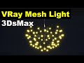 VRay mesh light 3ds max tutorial I Learn this easy lighting effect for interior Projects, VRay 5