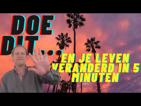 Video: Hoe Je Je Leven Drastisch Kunt Veranderen