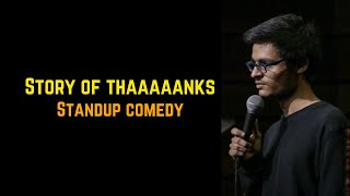 Thanks | Stand-Up Comedy by Mohd Suhel