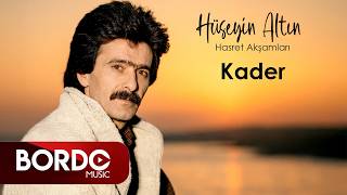 Hüseyin Altın - Kader I 