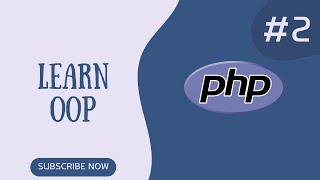 Learn OOP (Object-Oriented Programming) in PHP