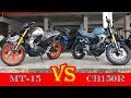 Honda CB150R VS New Yamaha MT15
