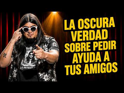 Carlos Ballarta – La Oscura Verdad Sobre Pedir Ayuda a Tus Amigos – Stand Up Comedy