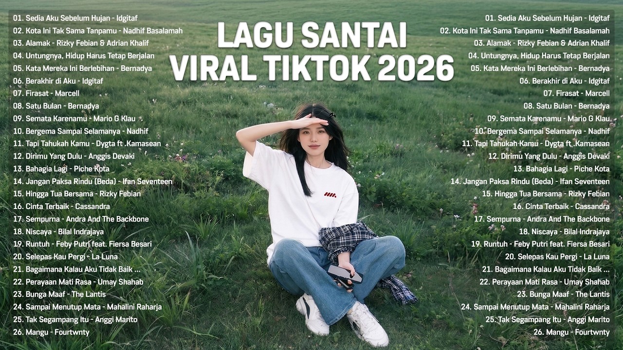 Lagu Santai Viral Tiktok 2026 — Lagu Pop Indonesia Terbaru 2026 | Top Hits Indonesia 2026