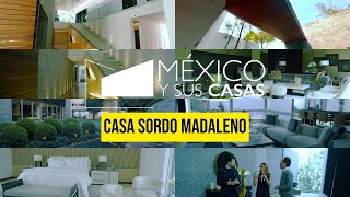 México y sus casas CAPÍTULO 5: Casa Sordo Madaleno
