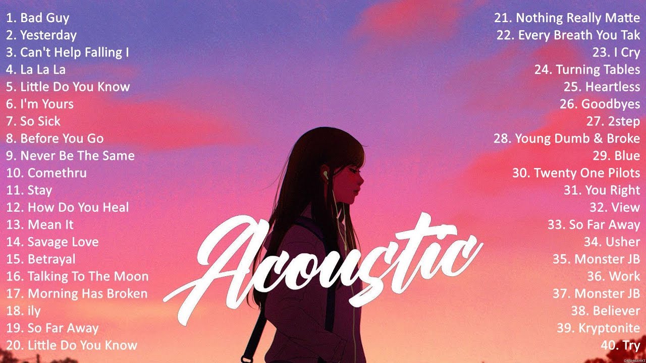 Beautiful Acoustic Songs 2023 Best English Acoustic Covers of Popular