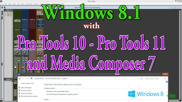 Windows 8.1 - Pro Tools and Media Composer