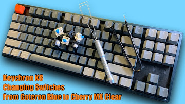 Keychron K8 Keyboard - Changing Out Switches - Installing Cherry MX Clear Switches