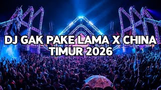DJ BOXING MEDAN BECAK TINGGI !! DJ GAK PAKE LAMA X CHINA TIMUR VIRAL TIKTOK FULL BASS 2026
