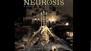 Neurosis - At The Well