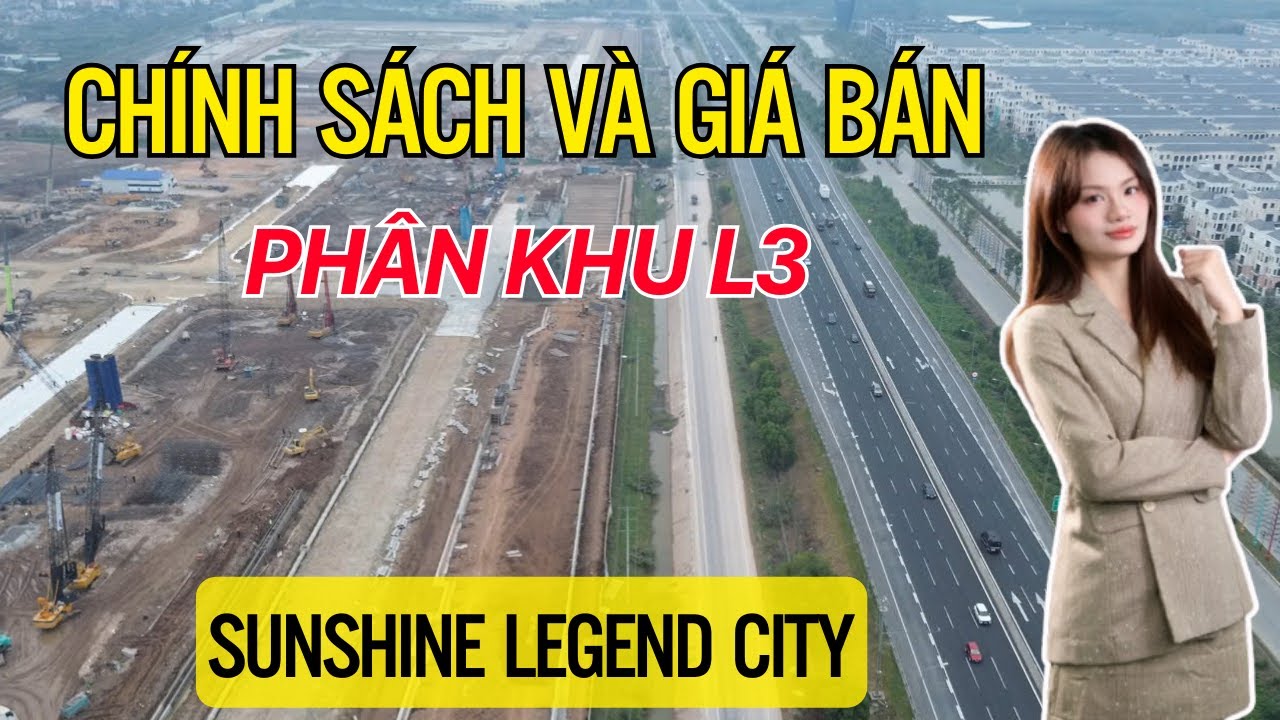 Công bố chính thức giá bán và chính sách phân khu L2 tại dự án Sunshine Legend City