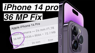 How to fix 36 Megapixel issue on the new iPhone 14 Pro camera and get full 48mp image