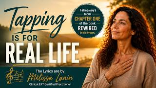 🎵 Tapping Is for Real Life | Inspired by Chapter One of Rewired by the Ortners