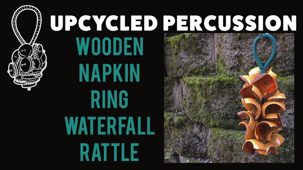 Waterfall Rattle Upcycled Percussion - Wooden Napkin Ring Waterfall Rattle - YouTube