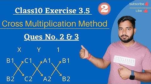 Class10 CBSE||Cross Multiplication Method||Exercise3.5 Ques No.2&3#ltstclasses #maths