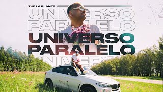 The La Planta --  Universo Paralelo