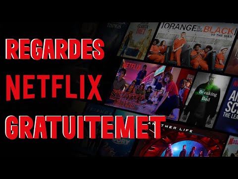 Comment regarder Netflix gratuitement