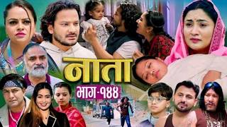 Nata | नाता | Episode-144 | Nata serial | nata serial today episode | Nata new bhag | #new #serial