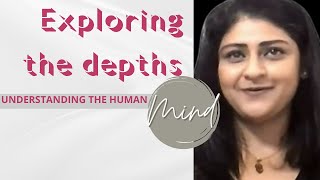Exploring the depths: Understanding the Human Mind