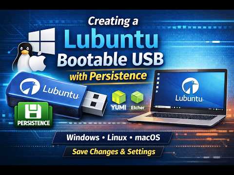 Create a Lubuntu Bootable USB with Persistence