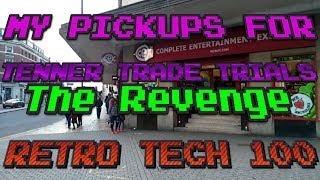 My Pickups: Tenner Trade Trials The Revenge