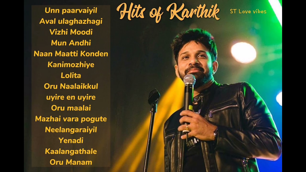 Karthik Hits  Karthik Tamil Songs  Karthik Singer Tamil Songs Collection  Jukebox