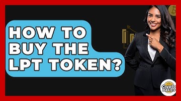 How To Buy The LPT Token? - CryptoBasics360.com
