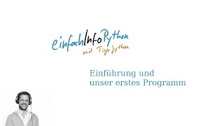 01 Einführung und unser erstes Programm - Python mit TigerJython