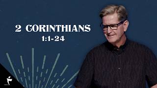 2 Corinthians 1:1-24 | Pastor John Miller