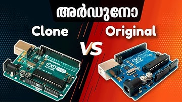 അർഡുനോ വാങ്ങുന്നതിനു മുന്നേ ഇത് കാണുക! Arduino Clone or Original, Which is Best? Arduino Malayalam