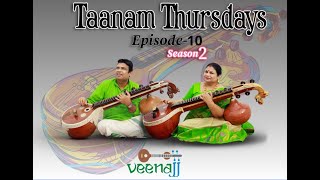 TAANAM THURSDAYS S2 E10 - Sindubhairavi &amp; Hamirkalyani- Jeyaraaj and Jaysri
