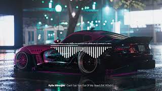 Kylie Minogue - Cant Get You Out Of My Head Nk Remix La La La Slowed Reverb