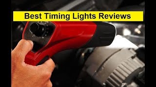 Top 3 Best Timing Lights Reviews in 2019