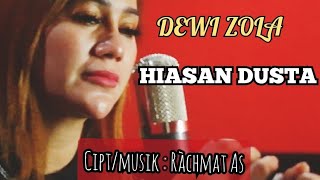 Dewi Zola - Hiasan Dusta (Cipt : Rachmat As)