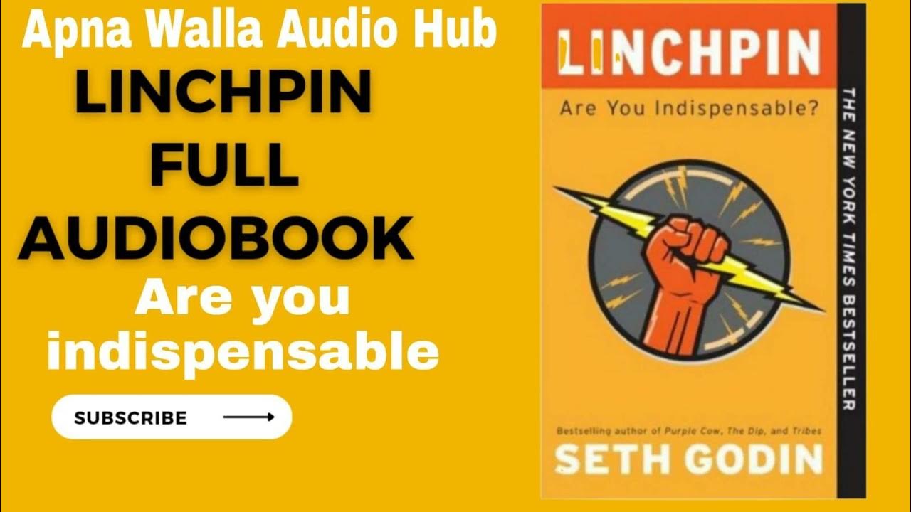 Linchpin Audiobook in English Full Audiobook Linchpin by Seth Godin Audiobook in English YouTube