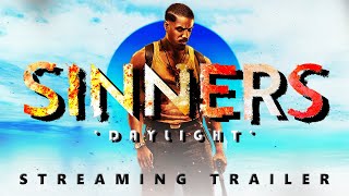 Sinners | 'Daylight' Extended (Fan-Made) Streaming Trailer