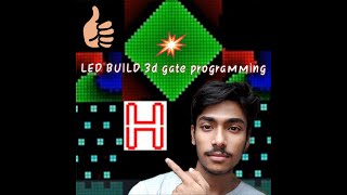 LED BUILD 3D ANIMATION GATE PROGRAMMING BY // TECH SOUBHIK // screenshot 4