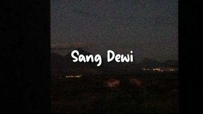sang dewi - lyodra ft andi rianto (underwater+slowed)