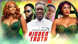 HIDEEN TRUTH (EP 4)FT AWURAMA |AGYA KOO|MIKE JAY|TWAN|KOFI JEMPE | HONEY JONES