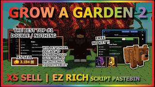 GROW A GARDEN 2 Script Pastebin 2026 AUTO FARM, DOUBLE OR NOTHING, COLLECT, PET FINDER (NO KEY) 🌱