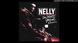 Nelly - E.i. Remix Prod. By David Banner No Outro Remastered