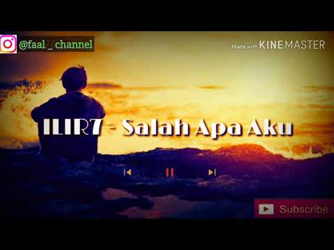 lirik-lagu-ilir7---salah-apa-aku